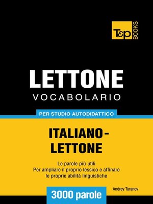 cover image of Vocabolario Italiano-Lettone per studio autodidattico